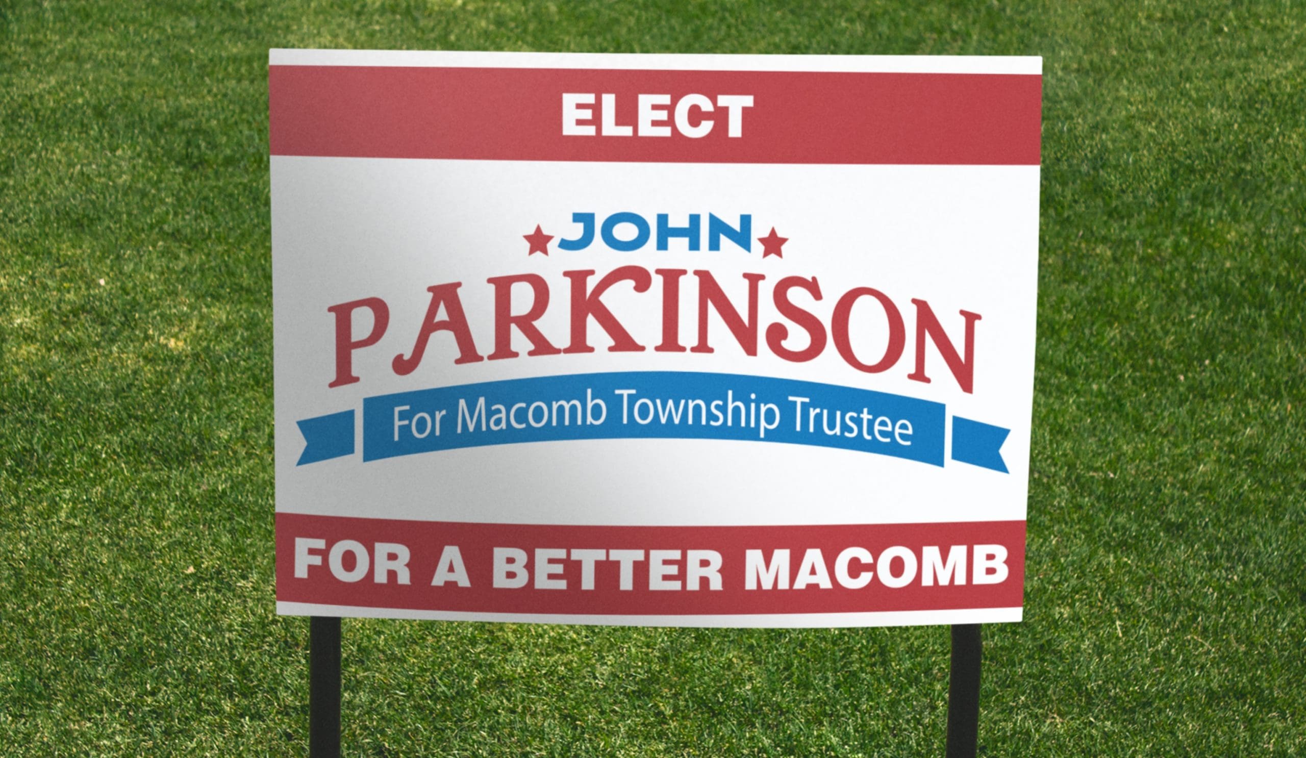 John Parkinson for Macomb Township Trustee - Yard Sign Mockup