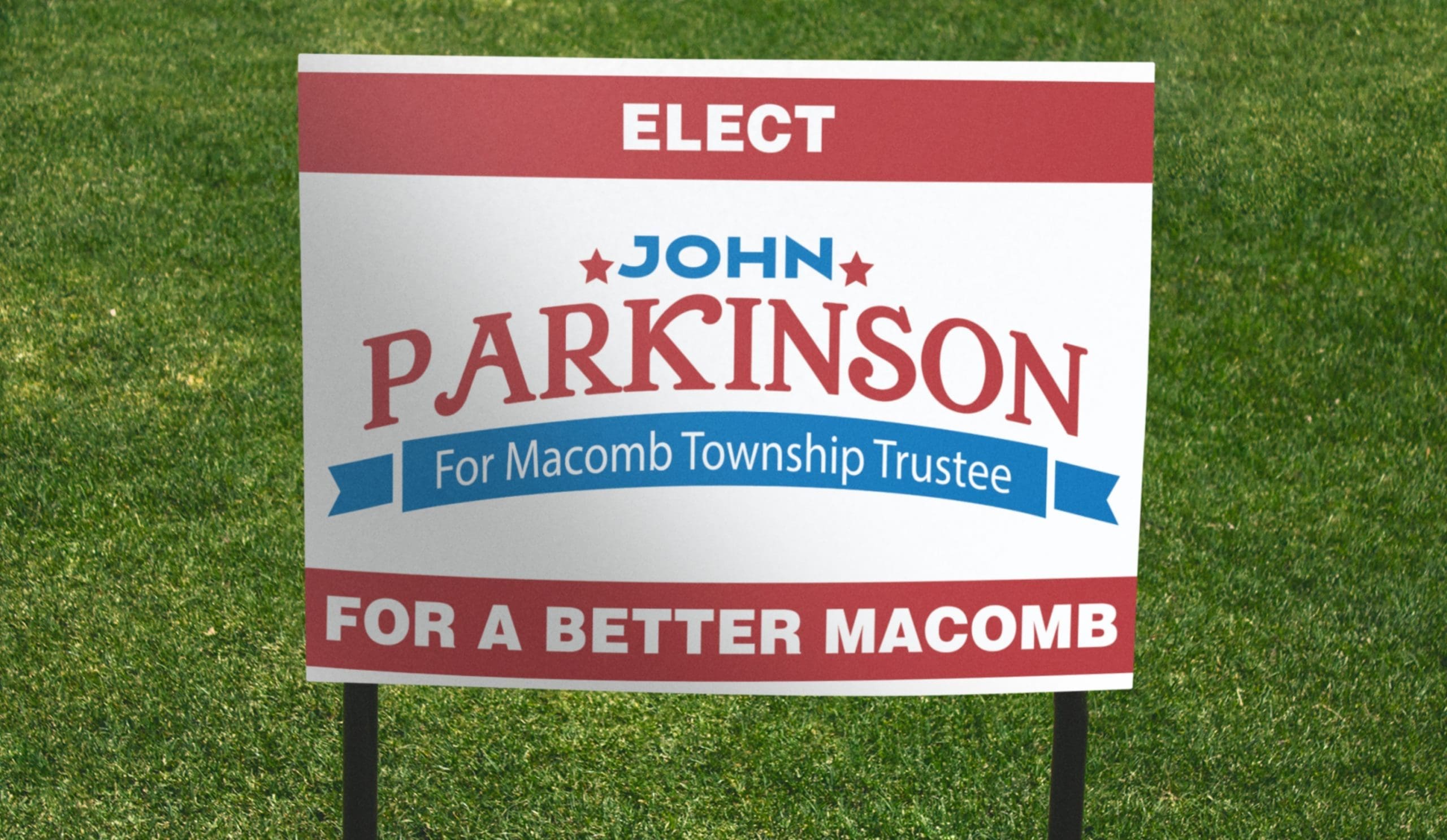 John Parkinson for Macomb Township Trustee – Yard Signs 2020